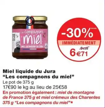 Monoprix Miel liquide du Jura "Les compagnons du miel" offre
