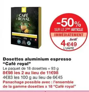 Monoprix Dosettes aluminium espresso "Café royal" offre