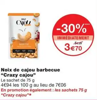 Monoprix Noix de cajou barbecue "Crazy cajou" offre