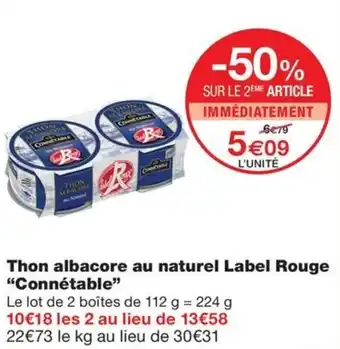 Monoprix Thon albacore au naturel Label Rouge "Connétable" offre