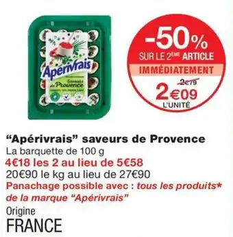 Monoprix "Apérivrais" saveurs de Provence offre