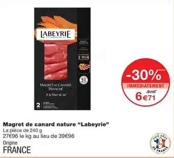 Monoprix Magret de canard nature "Labeyrie" offre