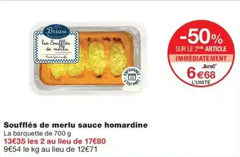 Monoprix Soufflés de merlu sauce homardine offre