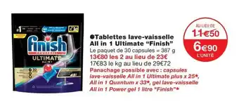 Monoprix ●Tablettes lave-vaisselle All in 1 Ultimate “Finish” offre