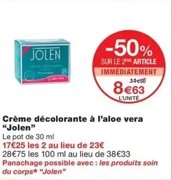 Monoprix Creme decolorante a l'aloe vera "Jolen" offre