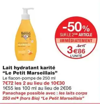 Monoprix Lait hydratant karité "Le Petit Marseillais" offre