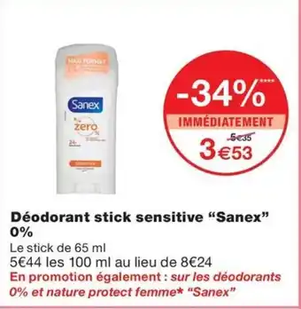 Monoprix Déodorant stick sensitive "Sanex" 0% offre