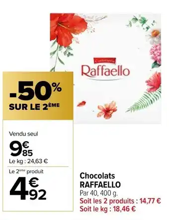 Carrefour Market Chocolats RAFFAELLO offre