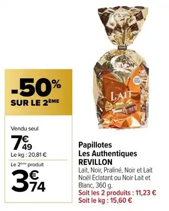 Carrefour Market Papillotes Les Authentiques REVILLON offre