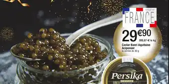 Cora x Carrefour Caviar Baeri Aquitaine Acipenser offre
