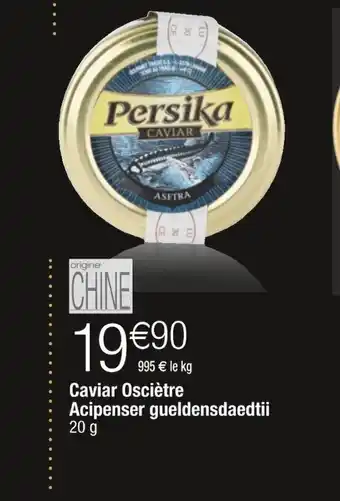 Cora x Carrefour Caviar Osciètre Acipenser gueldensdaedtii offre