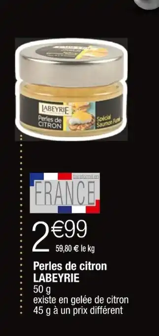 Cora x Carrefour Perles de citron LABEYRIE offre