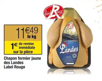 Cora x Carrefour Chapon fermier jaune des Landes Label Rouge offre