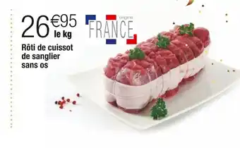 Cora x Carrefour Rôti de cuissot de sanglier sans os offre