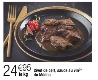 Cora x Carrefour Civet de cerf, sauce au vin(¹) du Médoc offre