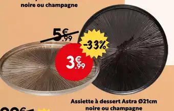 Maxi Bazar Assiette à dessert astra offre
