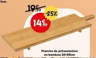 Planche de présentation en bambou 26x88cm
