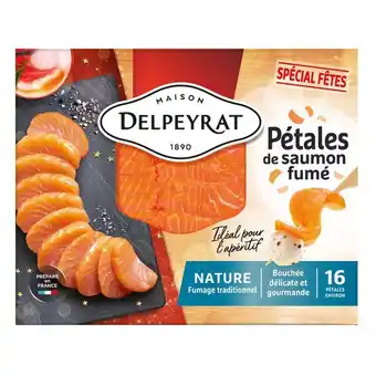 Carrefour Delpeyrat pétales de saumon fumé offre