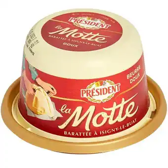 Carrefour Market Président la motte de beurre offre