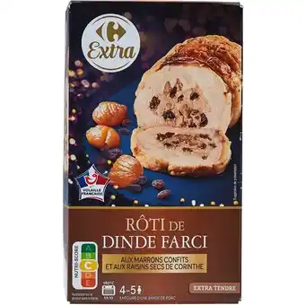 Carrefour Carrefour extra rôti de dinde farci offre