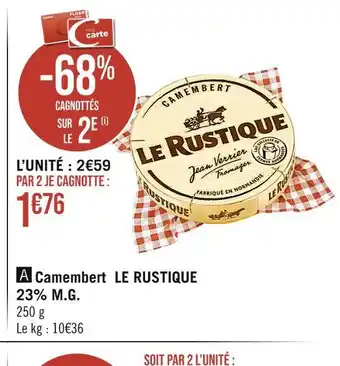 Le rustique camembert 23% m.g