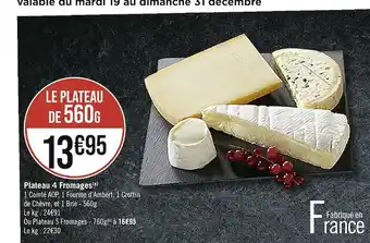 Casino Supermarchés Plateau 4 fromages offre