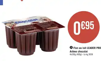 Casino Supermarchés Leader price flan au lait arôme chocolat offre