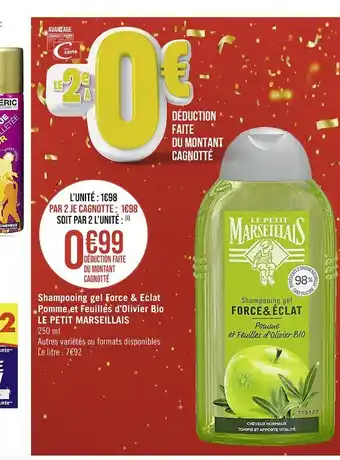 Casino Supermarchés Le petit marseillais shampooing gel force & eclat pomme et feuilles d’olivier bio offre