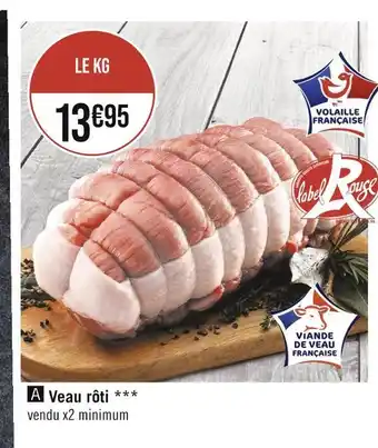 Casino Supermarchés Veau rôti offre