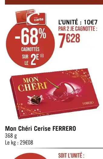 Casino Supermarchés Ferrero mon chéri cerise offre