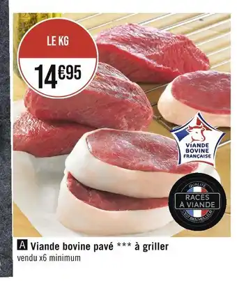 Casino Supermarchés Viande bovine pavé à griller offre