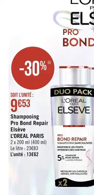 Casino Supermarchés L’oreal paris shampooing pro bond repair elsève offre