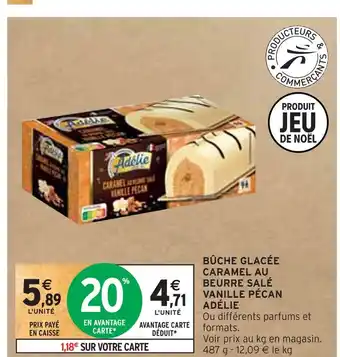 Intermarché Adélie bûche glacée caramel au beurre salé vanille pécan offre