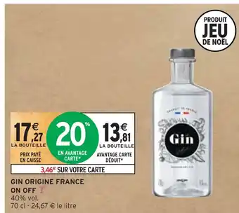 Intermarché On off gin origine france offre