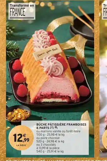 Intermarché Bûche pâtissière framboises 6 parts offre