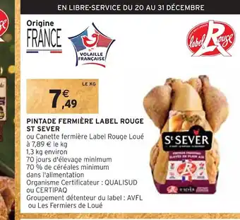 Intermarché St sever pintade fermière label rouge offre