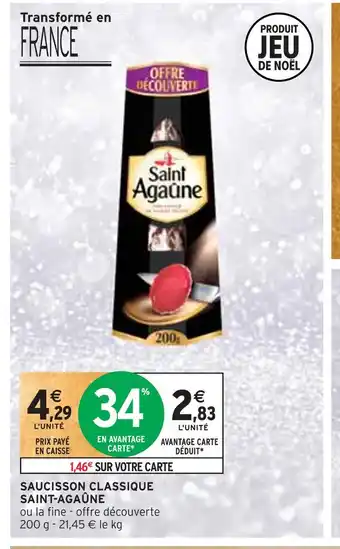 Intermarché Saint-agaûne saucisson classique offre