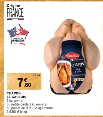 Intermarché Le gaulois chapon offre