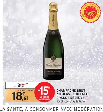 Intermarché Nicolas feuillatte champagne brut grande réserve offre