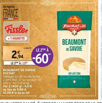 Intermarché Pochat beaumont de savoie offre