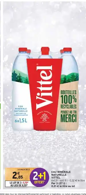 Intermarché Vittel eau minérale naturelle offre