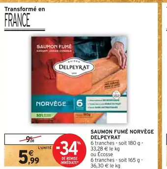 Intermarché Delpeyrat saumon fumé norvège offre