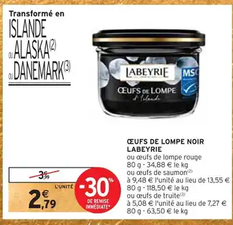 Intermarché Labeyrie œufs de lompe noir offre