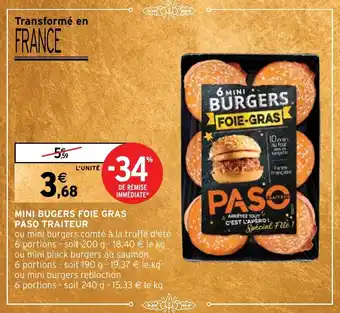Intermarché MINI BUGERS FOIE GRAS PASO TRAITEUR offre