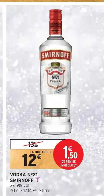 Intermarché Smirnoff vodka n°21 offre