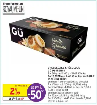 Intermarché Gü desserts cheesecake spéculoos offre