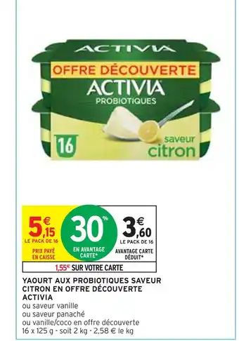 Intermarché Danone yaourt aux probiotiques saveur citron en offre découverte activia offre