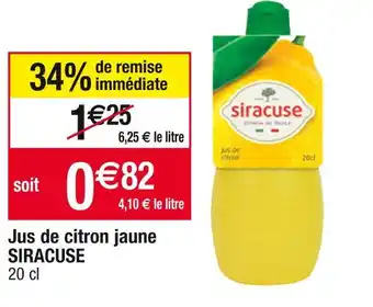 Cora x Carrefour Siracuse jus de citron jaune offre