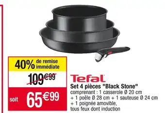 Cora x Carrefour Tefal set 4 pièces black stone offre