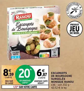 Intermarché ESCARGOTS DE BOURGOGNE SURGELÉS MONIQUE RANOU offre